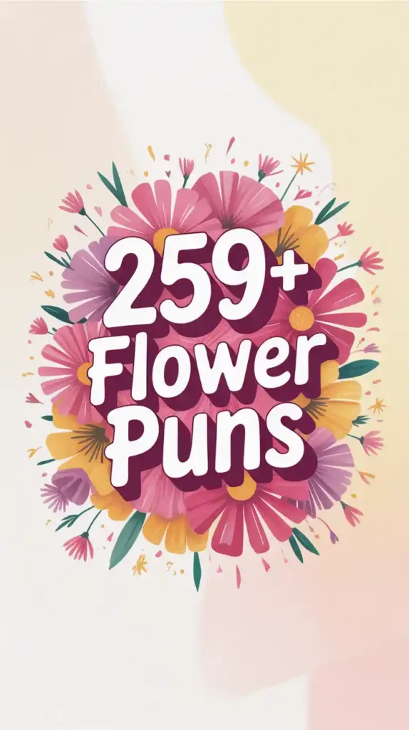 Flower Puns