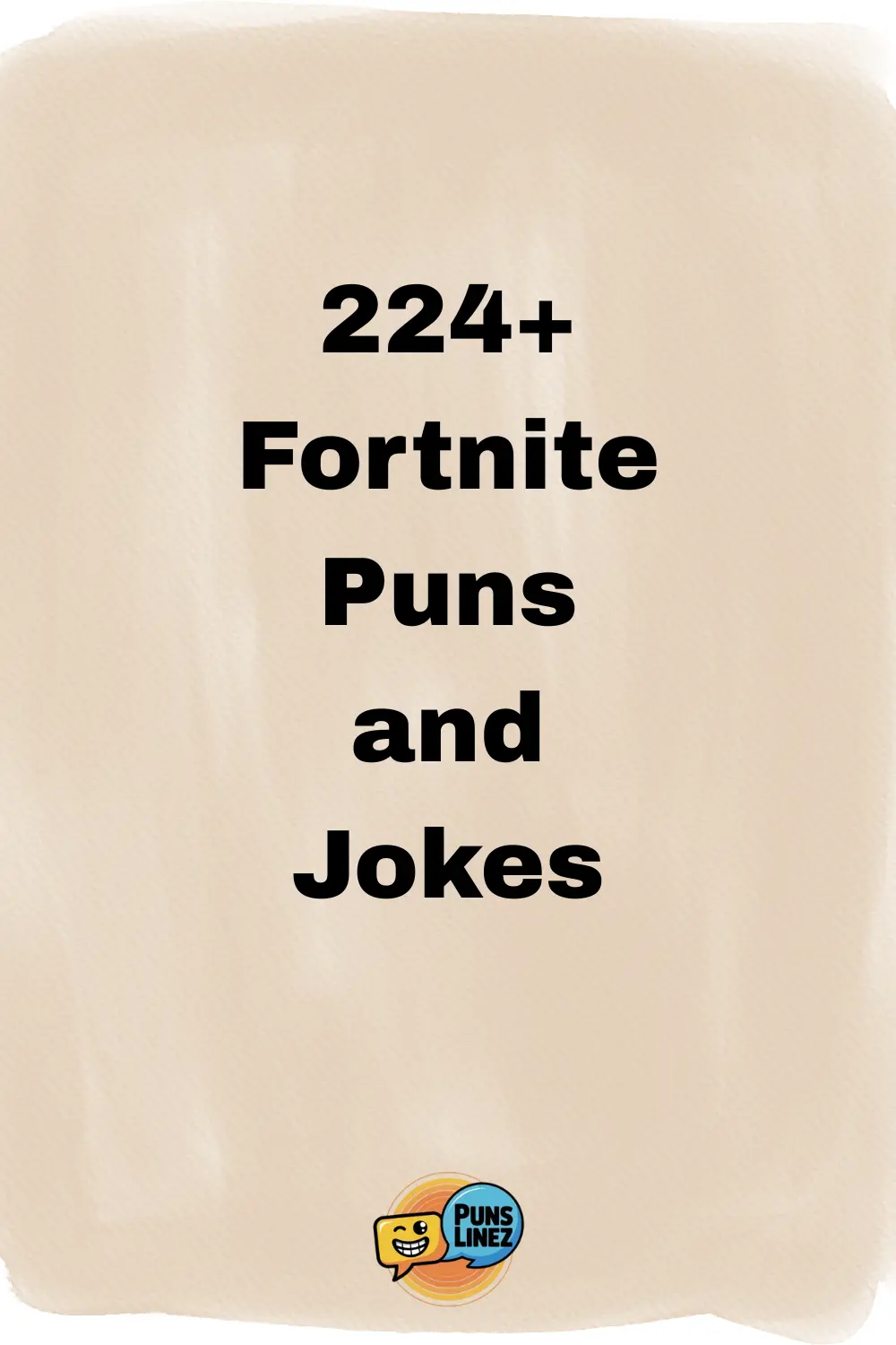 Fortnite Puns and Jokes