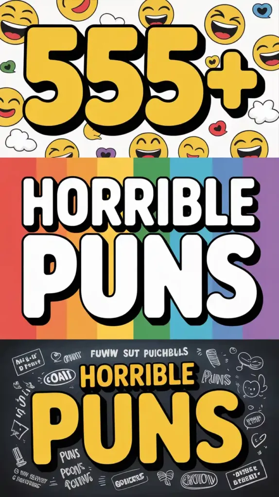 Horrible Puns
