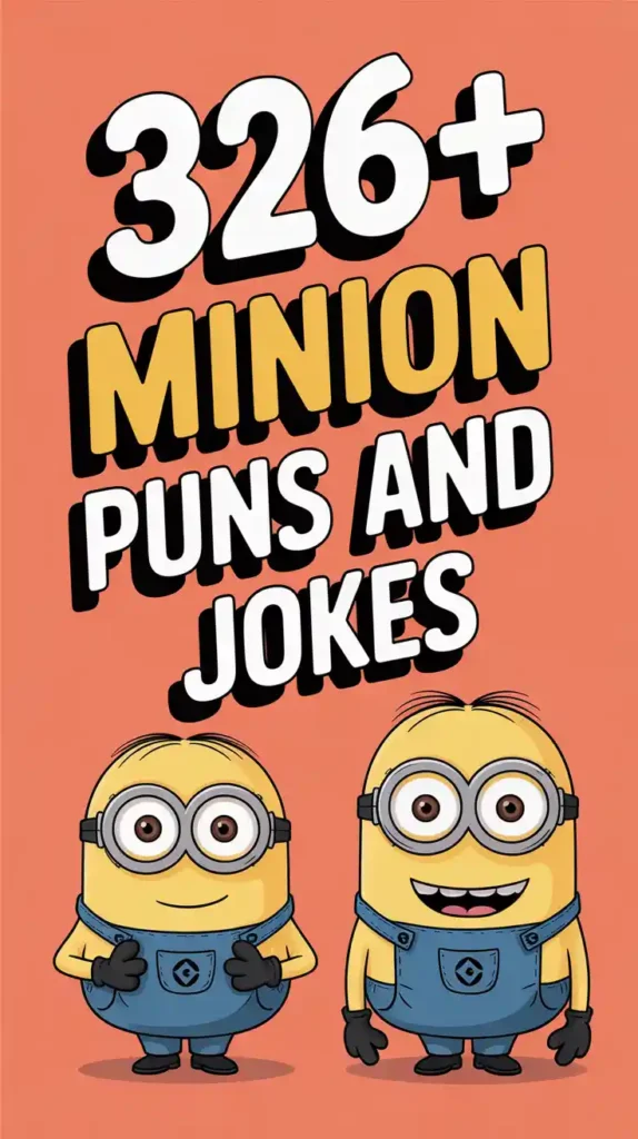 Minion Puns
