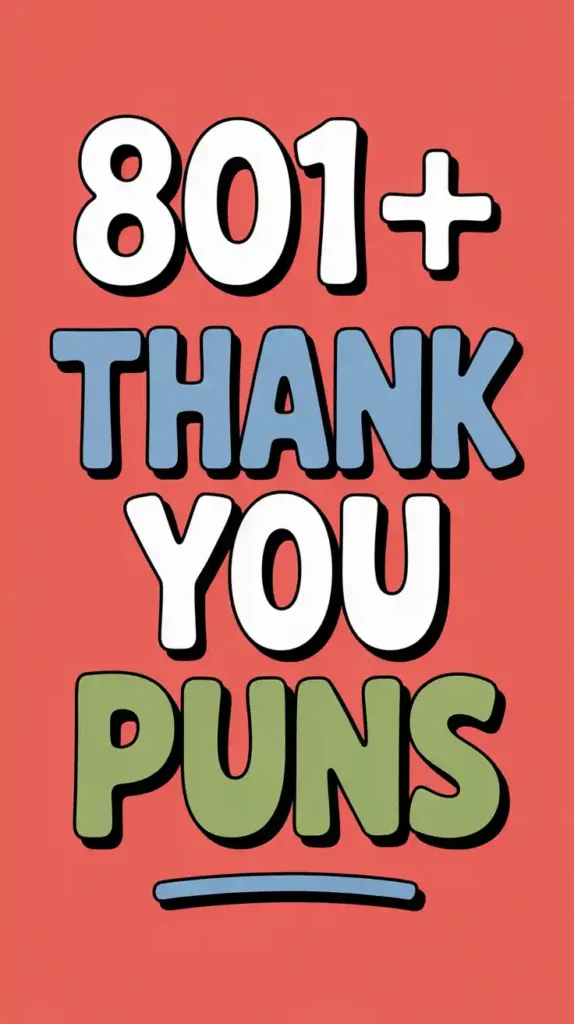 Thank You Puns