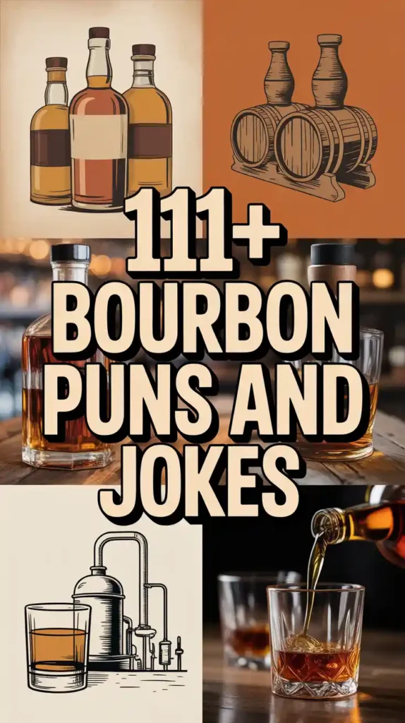 Bourbon Puns and Jokes