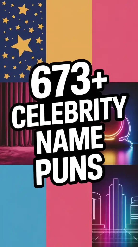 Celebrity Name Puns